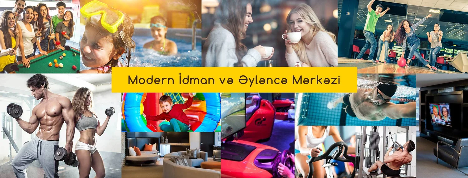 Modern İdman Ve Əyləncə Mərkəzi